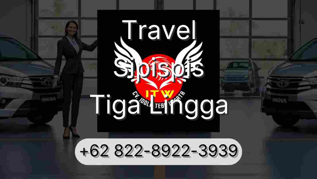 Travel Sipispis Tiga Lingga