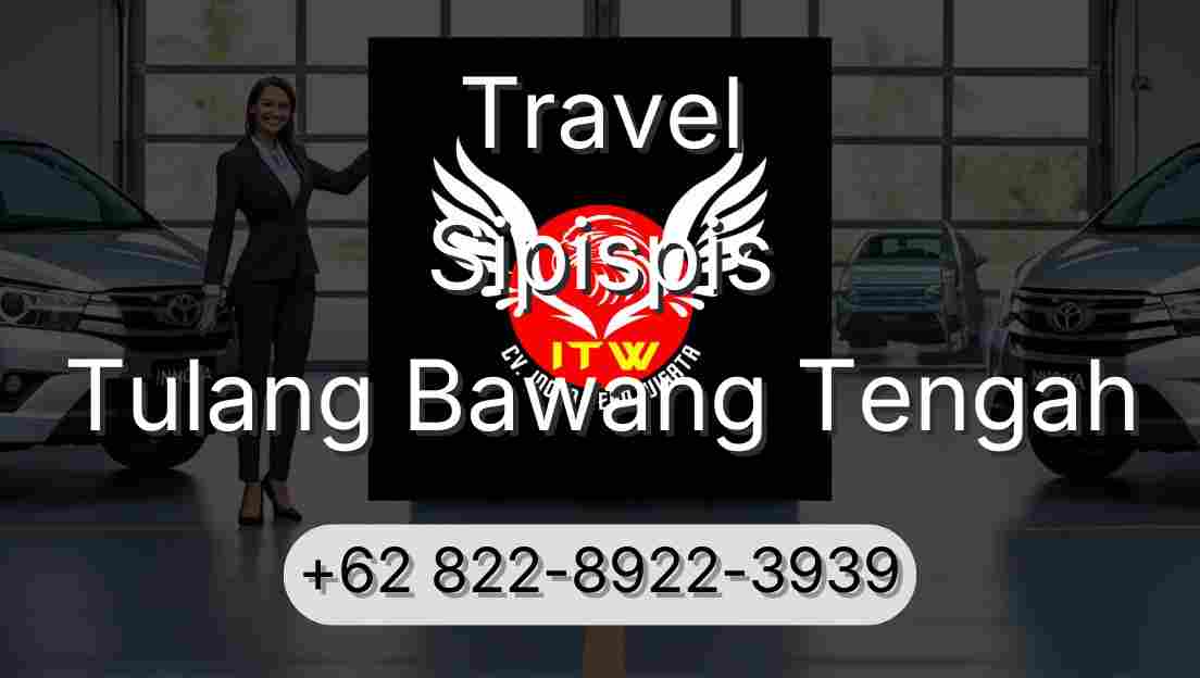 Travel Sipispis Tulang Bawang Tengah