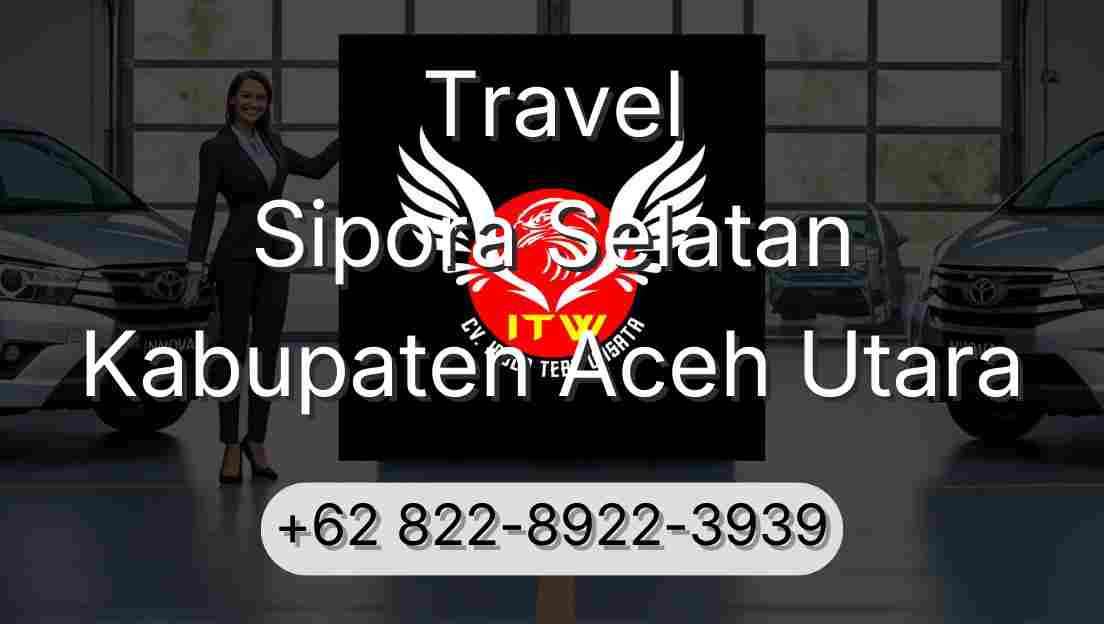 Travel Sipora Selatan Kabupaten Aceh Utara