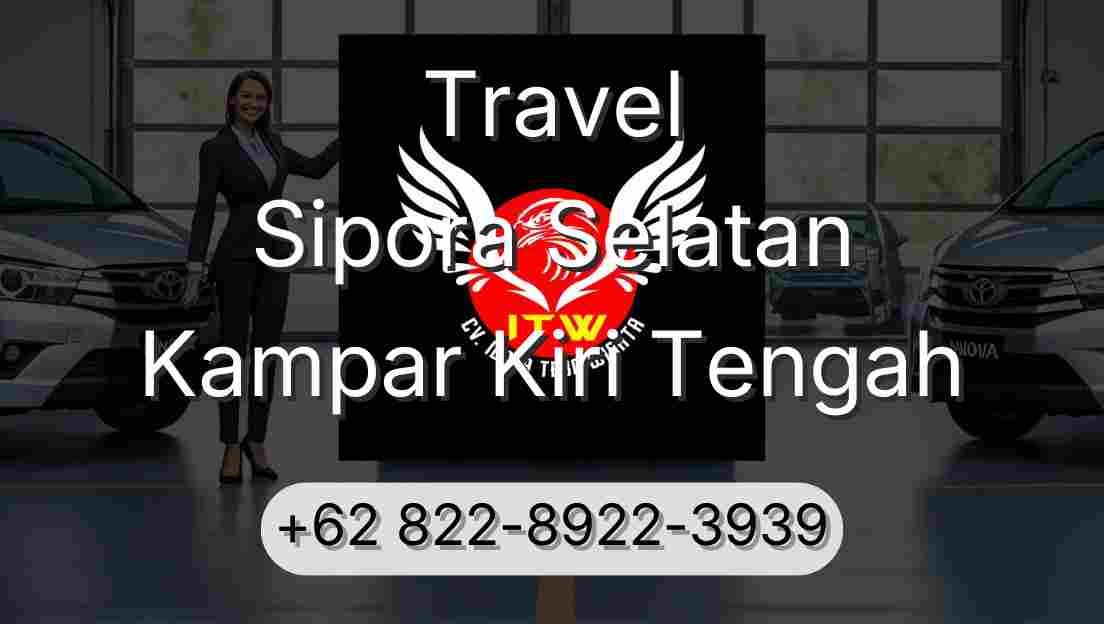 Travel Sipora Selatan Kampar Kiri Tengah