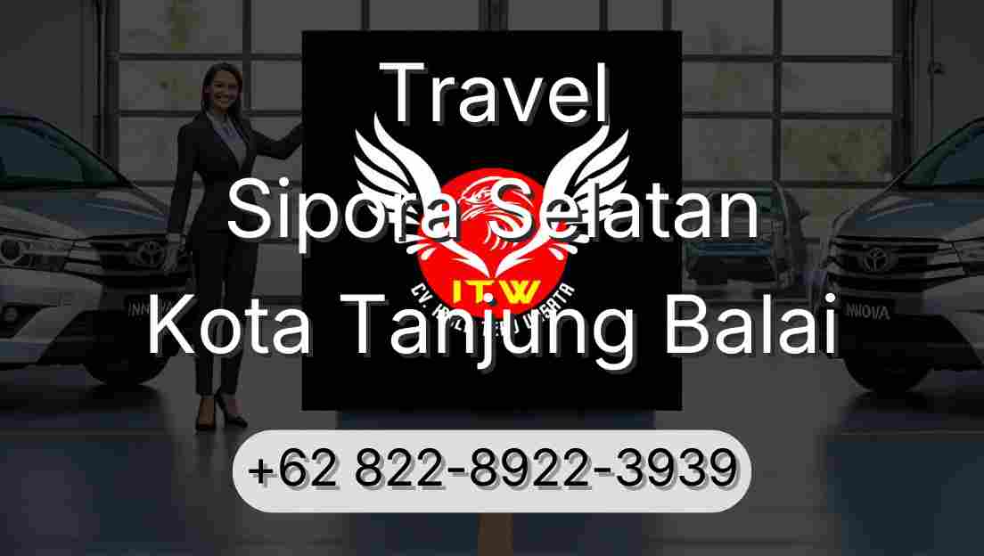 Travel Sipora Selatan Kota Tanjung Balai