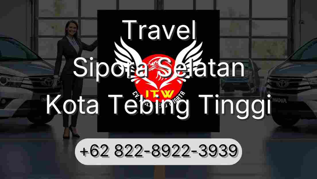 Travel Sipora Selatan Kota Tebing Tinggi