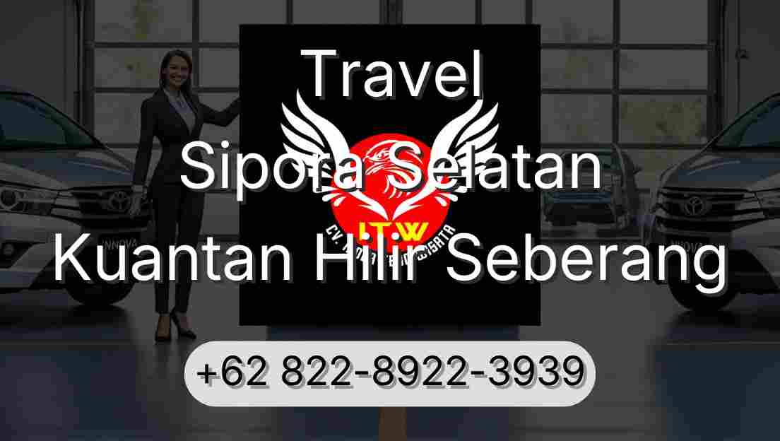 Travel Sipora Selatan Kuantan Hilir Seberang