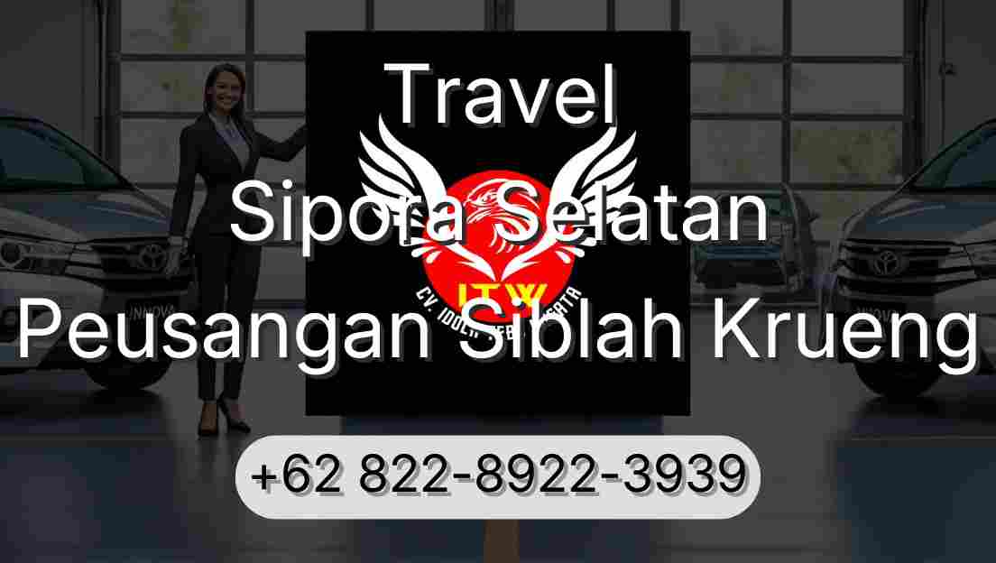 Travel Sipora Selatan Peusangan Siblah Krueng