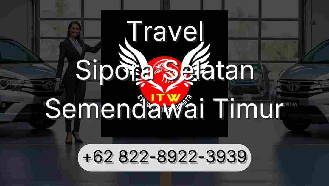 Travel Sipora Selatan Semendawai Timur