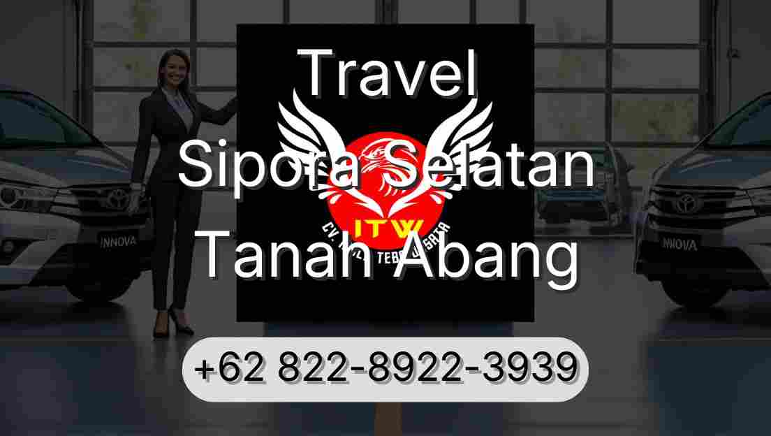Travel Sipora Selatan Tanah Abang