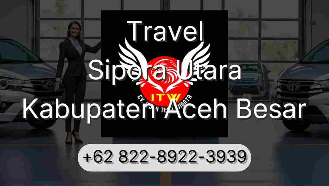 Travel Sipora Utara Kabupaten Aceh Besar