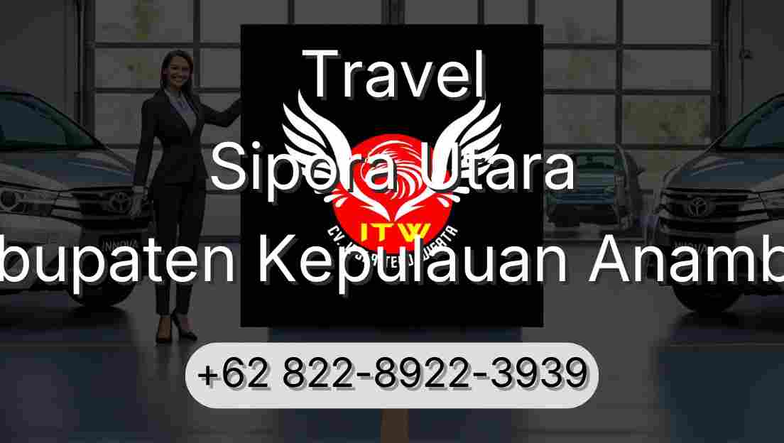 Travel Sipora Utara Kabupaten Kepulauan Anambas