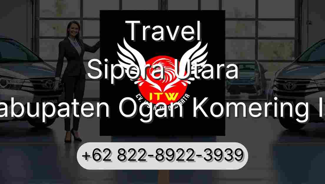 Travel Sipora Utara Kabupaten Ogan Komering Ilir