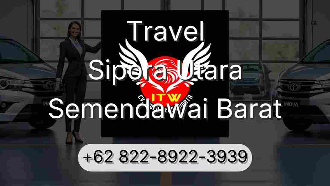 Travel Sipora Utara Semendawai Barat