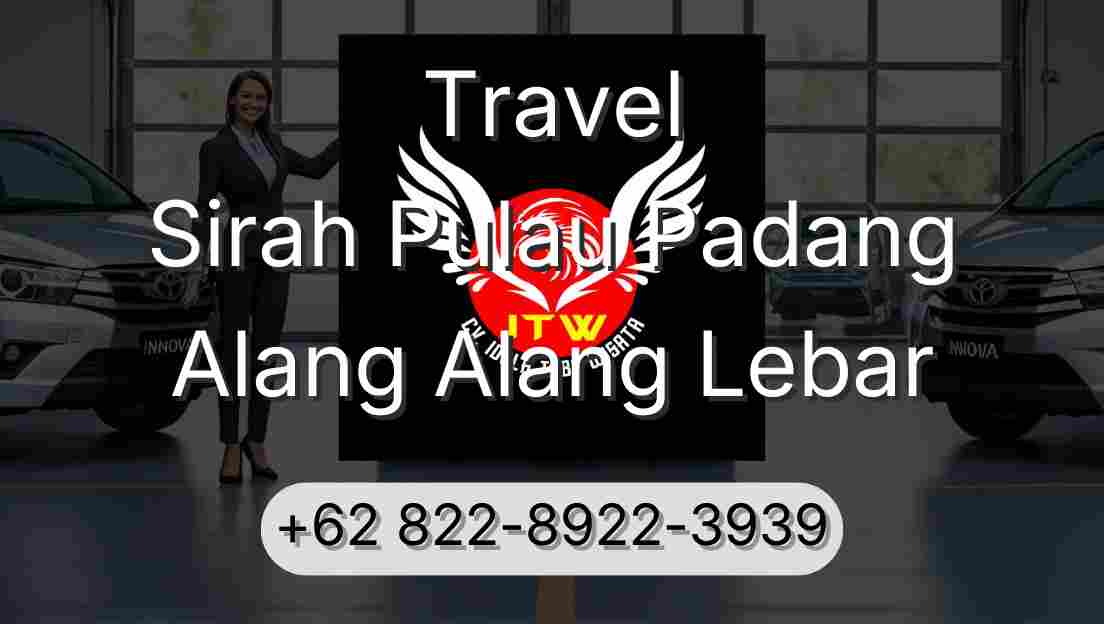Travel Sirah Pulau Padang Alang Alang Lebar