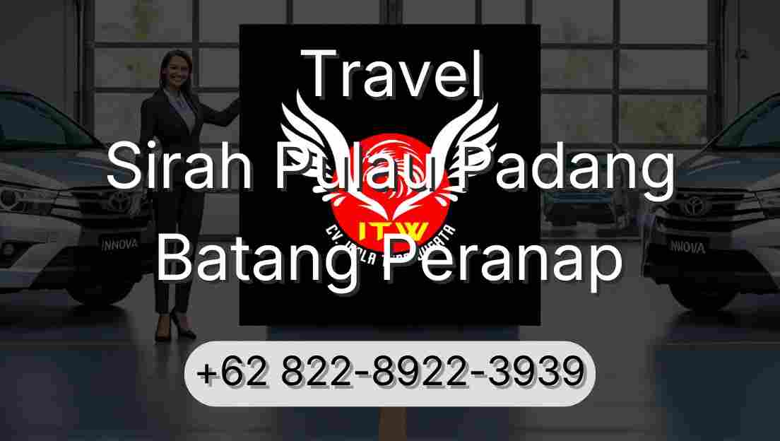 Travel Sirah Pulau Padang Batang Peranap