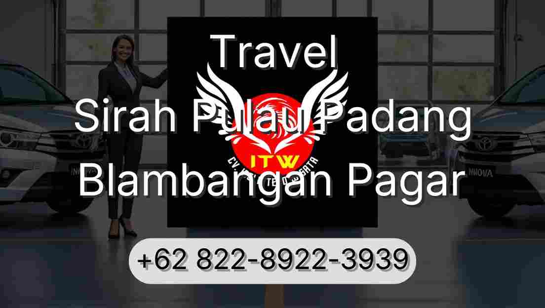 Travel Sirah Pulau Padang Blambangan Pagar