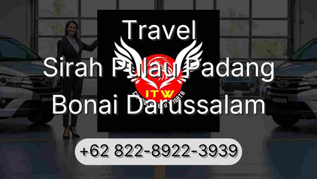 Travel Sirah Pulau Padang Bonai Darussalam