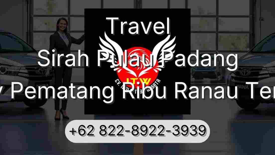 Travel Sirah Pulau Padang Buay Pematang Ribu Ranau Tengah