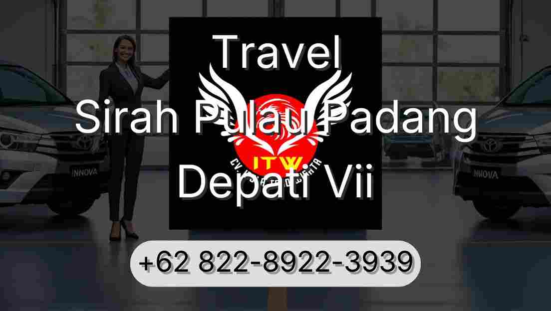Travel Sirah Pulau Padang Depati Vii