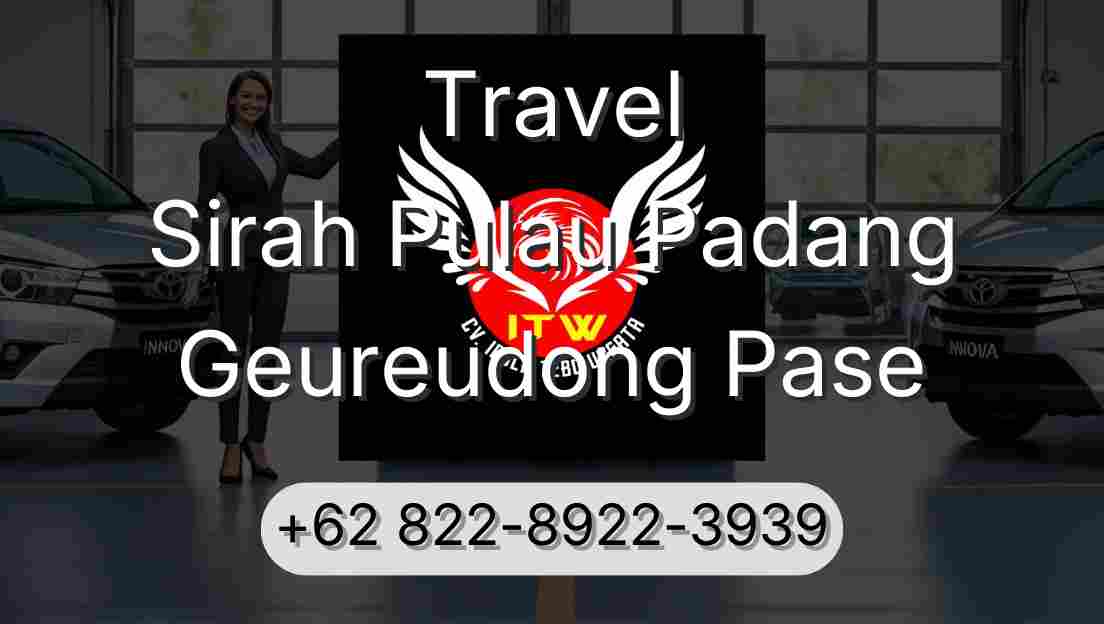Travel Sirah Pulau Padang Geureudong Pase