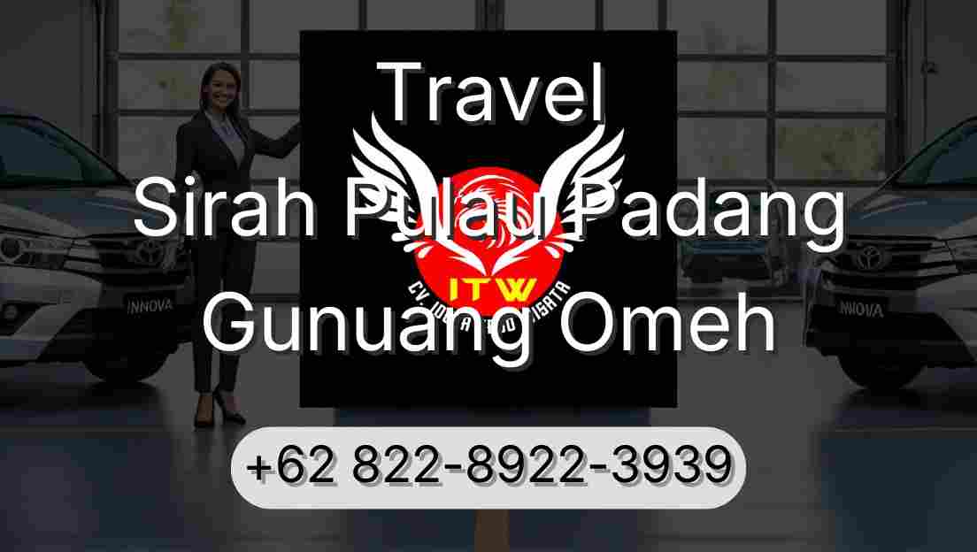 Travel Sirah Pulau Padang Gunuang Omeh