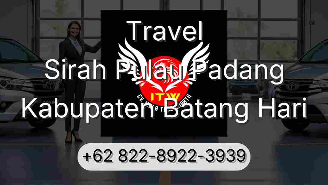 Travel Sirah Pulau Padang Kabupaten Batang Hari