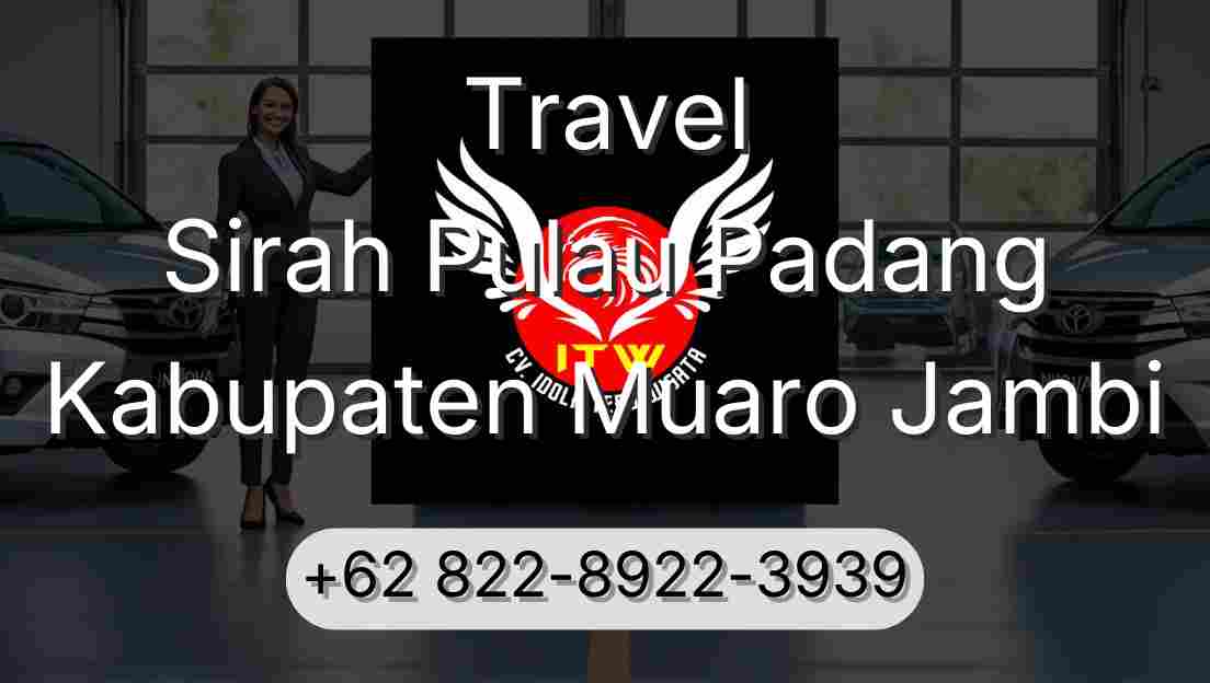 Travel Sirah Pulau Padang Kabupaten Muaro Jambi