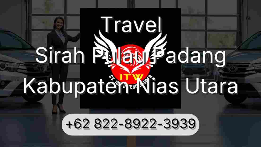 Travel Sirah Pulau Padang Kabupaten Nias Utara