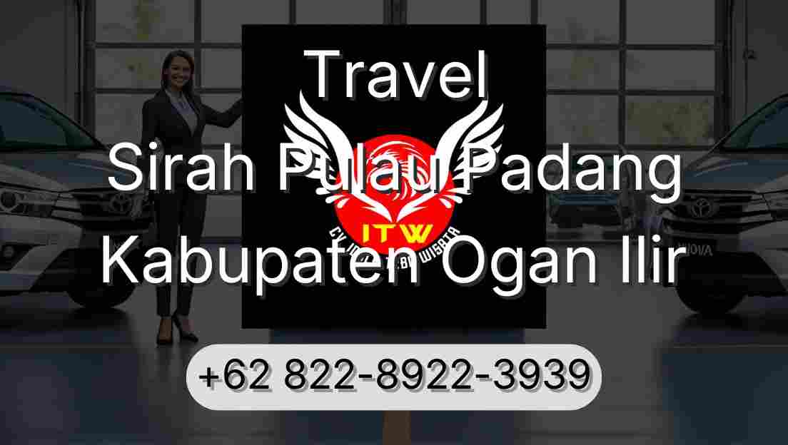 Travel Sirah Pulau Padang Kabupaten Ogan Ilir