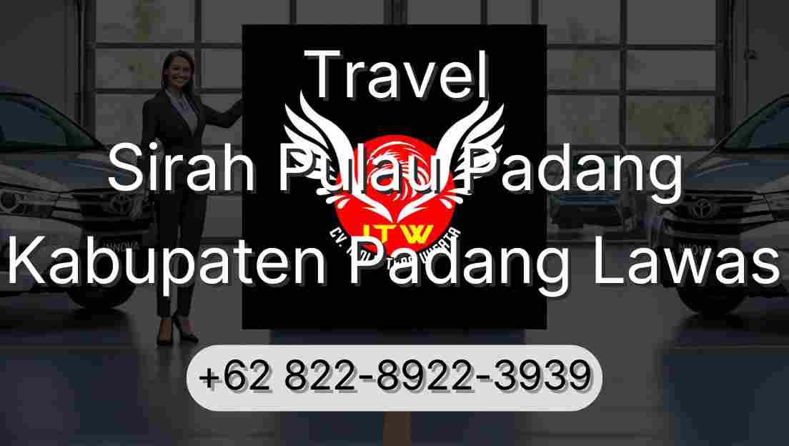 Travel Sirah Pulau Padang Kabupaten Padang Lawas
