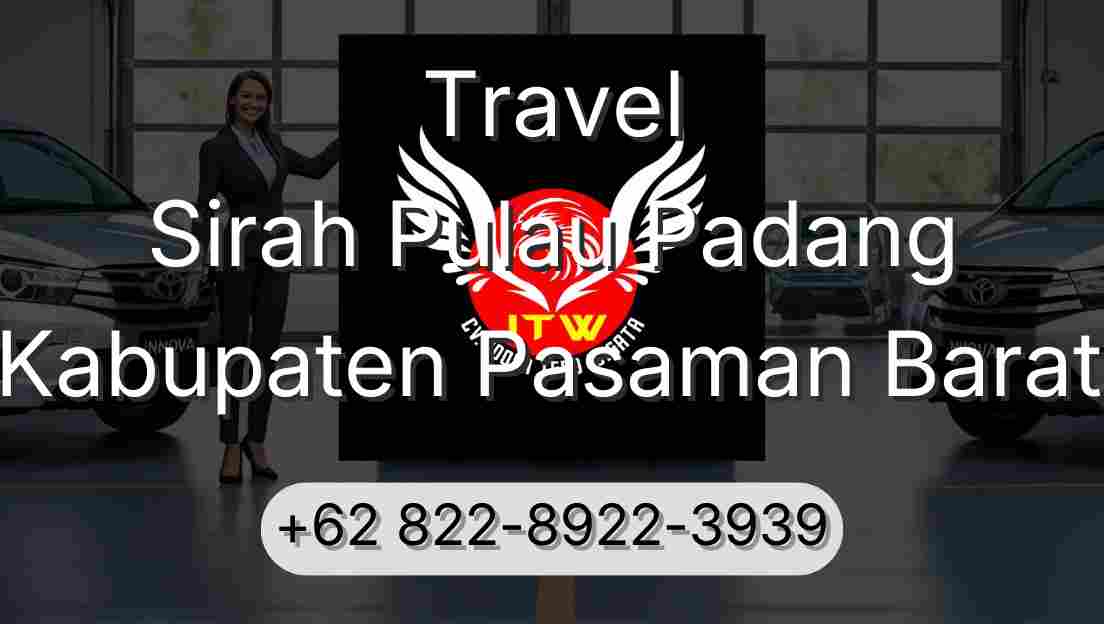 Travel Sirah Pulau Padang Kabupaten Pasaman Barat