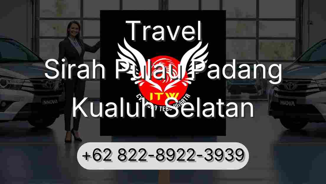 Travel Sirah Pulau Padang Kualuh Selatan