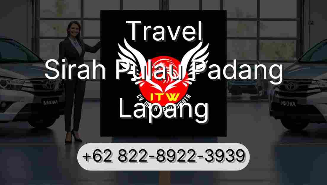 Travel Sirah Pulau Padang Lapang