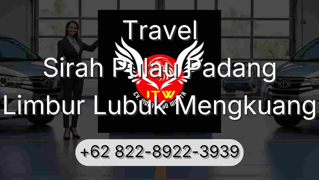 Travel Sirah Pulau Padang Limbur Lubuk Mengkuang