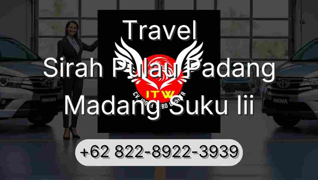 Travel Sirah Pulau Padang Madang Suku Iii