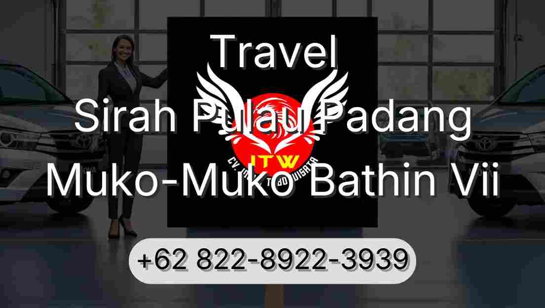 Travel Sirah Pulau Padang Muko-Muko Bathin Vii
