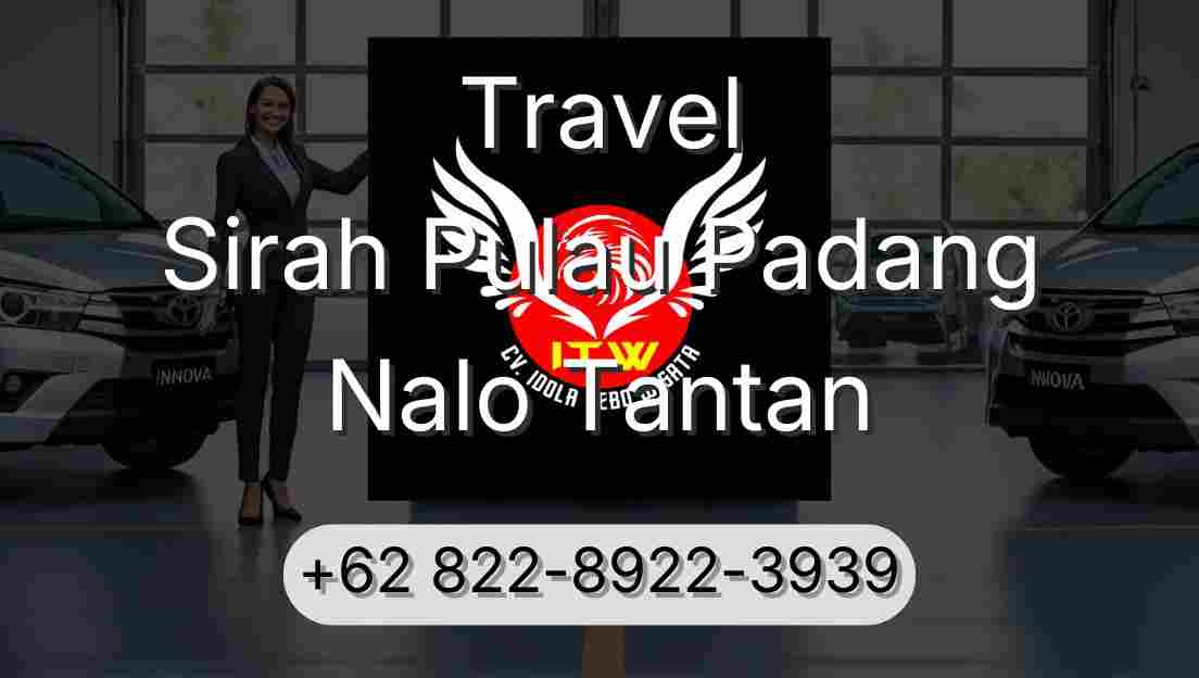 Travel Sirah Pulau Padang Nalo Tantan