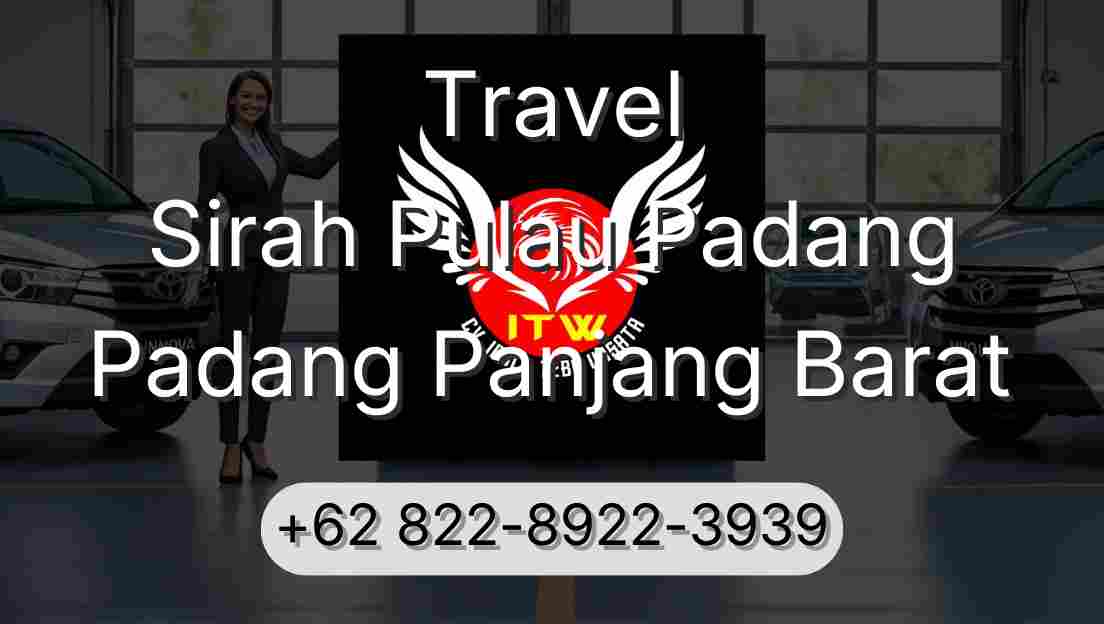 Travel Sirah Pulau Padang Padang Panjang Barat