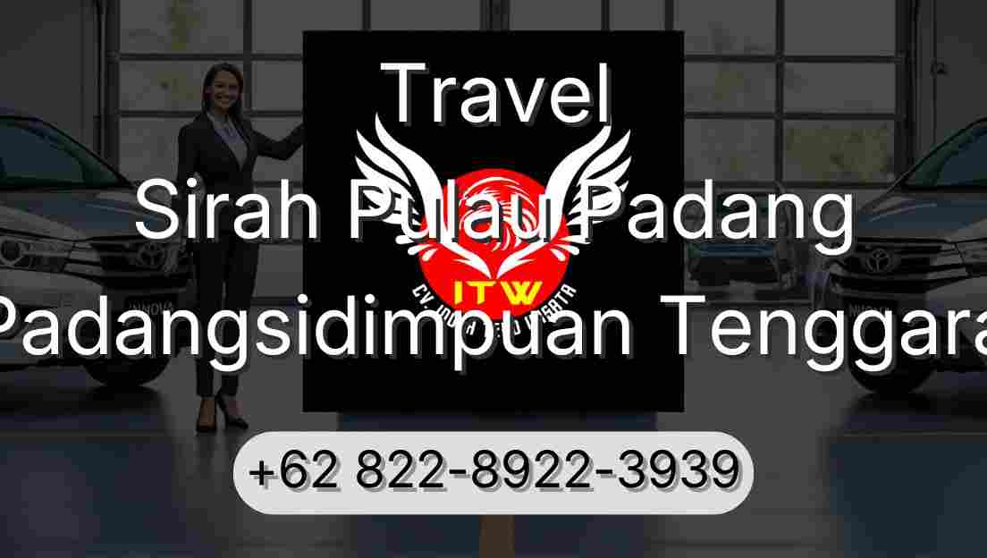 Travel Sirah Pulau Padang Padangsidimpuan Tenggara