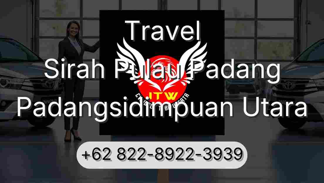 Travel Sirah Pulau Padang Padangsidimpuan Utara