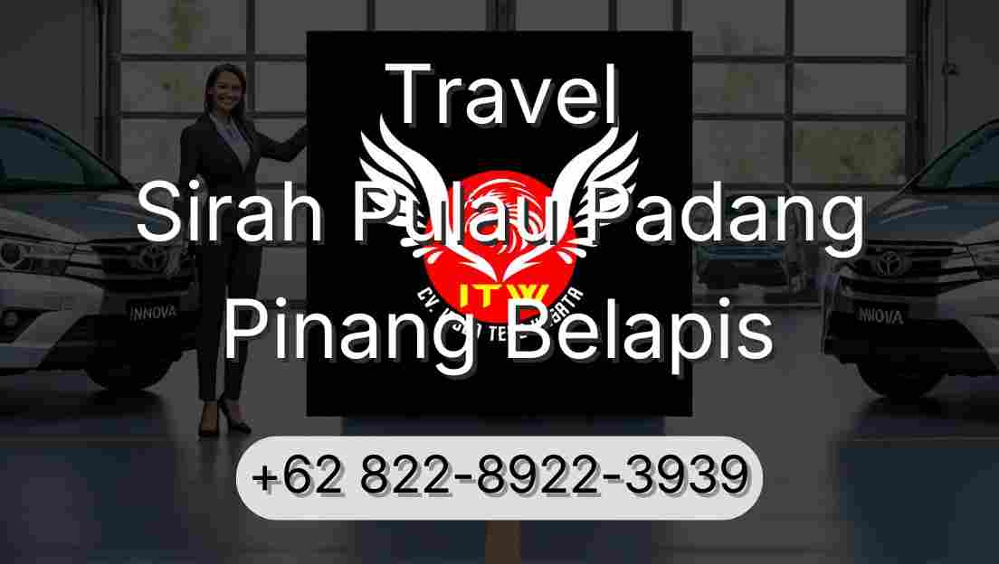 Travel Sirah Pulau Padang Pinang Belapis