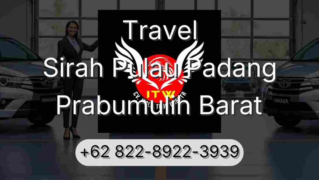 Travel Sirah Pulau Padang Prabumulih Barat