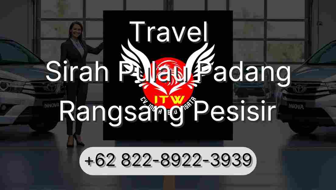 Travel Sirah Pulau Padang Rangsang Pesisir