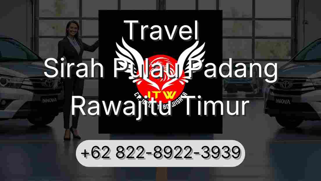 Travel Sirah Pulau Padang Rawajitu Timur