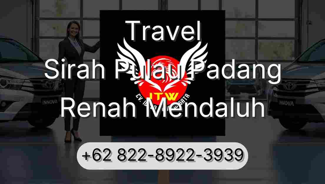Travel Sirah Pulau Padang Renah Mendaluh