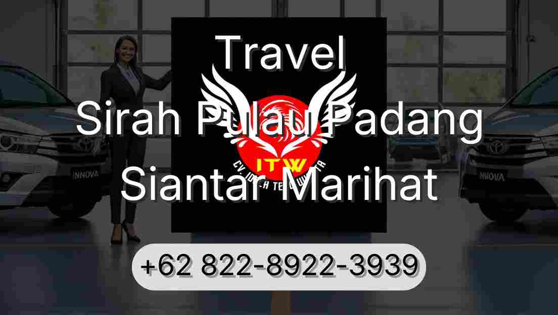 Travel Sirah Pulau Padang Siantar Marihat