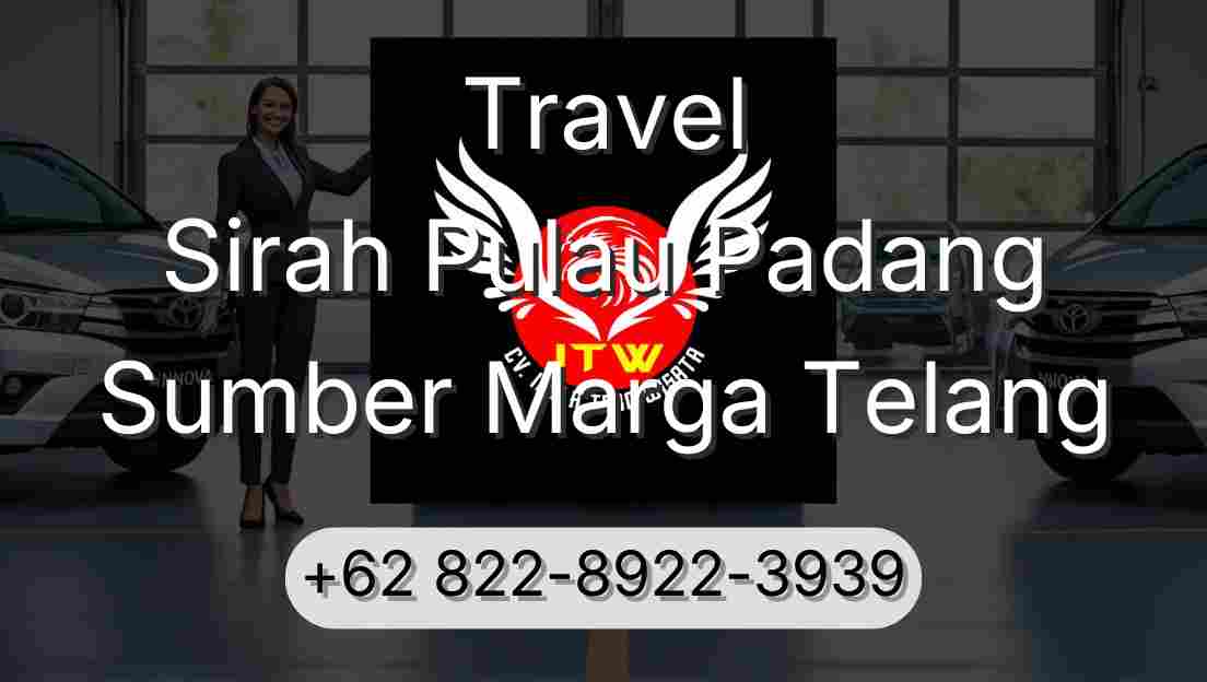Travel Sirah Pulau Padang Sumber Marga Telang