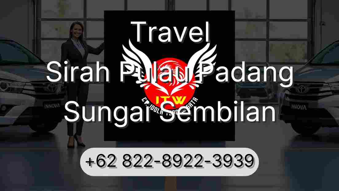 Travel Sirah Pulau Padang Sungai Sembilan