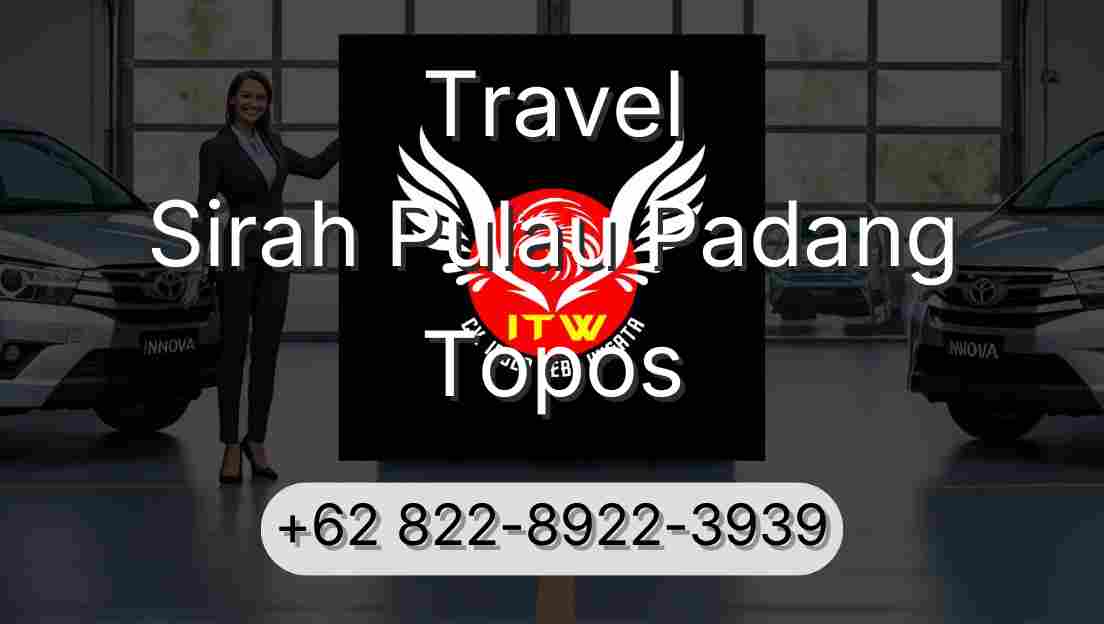Travel Sirah Pulau Padang Topos