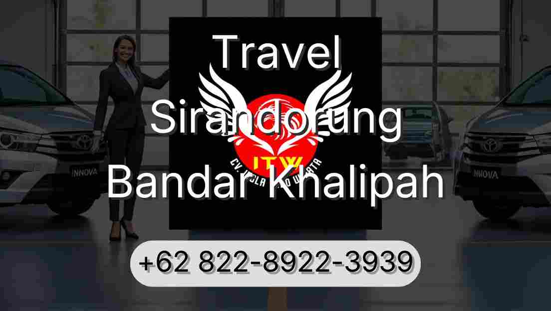 Travel Sirandorung Bandar Khalipah