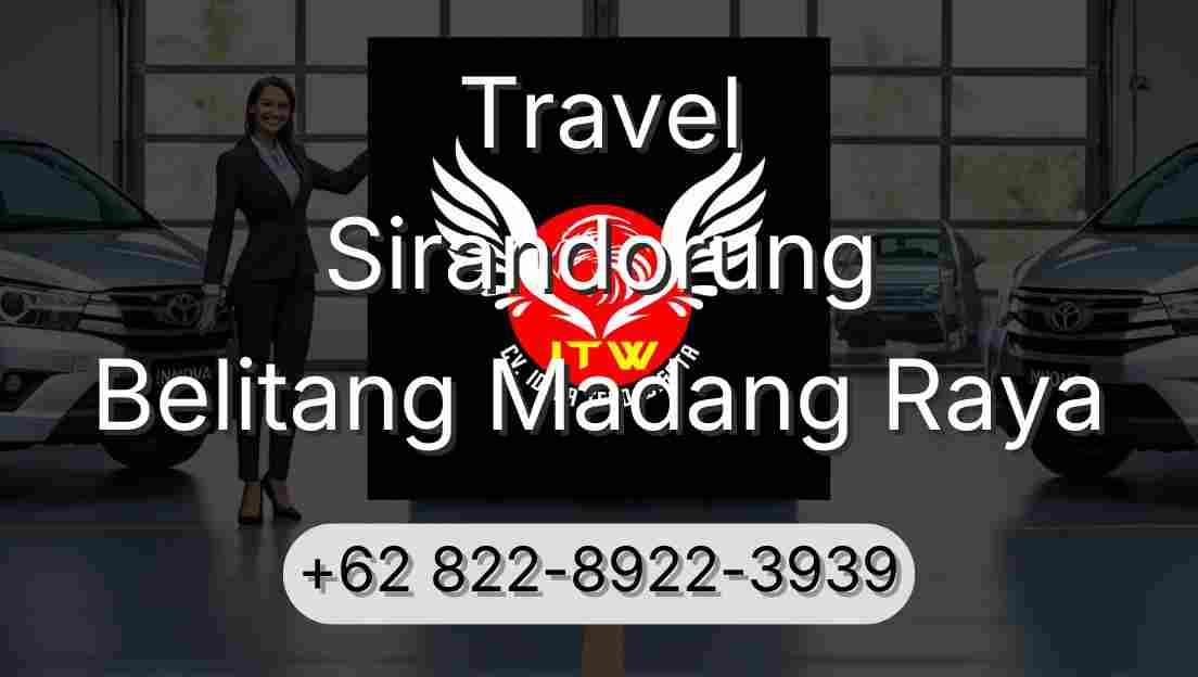 Travel Sirandorung Belitang Madang Raya