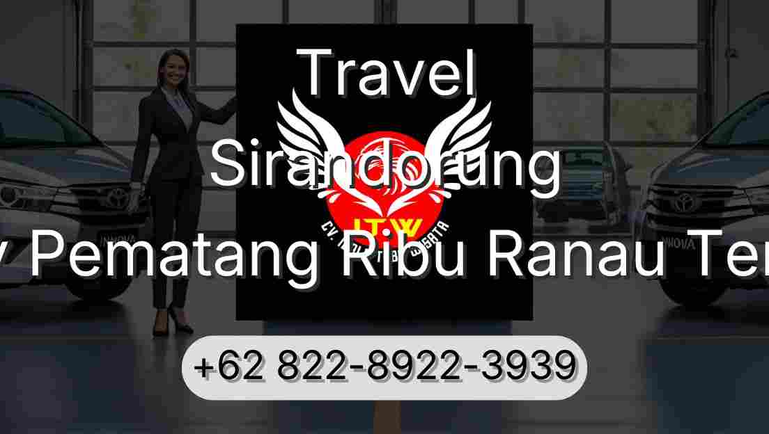 Travel Sirandorung Buay Pematang Ribu Ranau Tengah