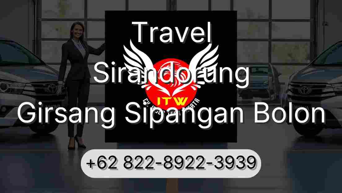 Travel Sirandorung Girsang Sipangan Bolon